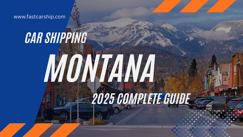 Car Shipping Montana: 2025 Complete Guide