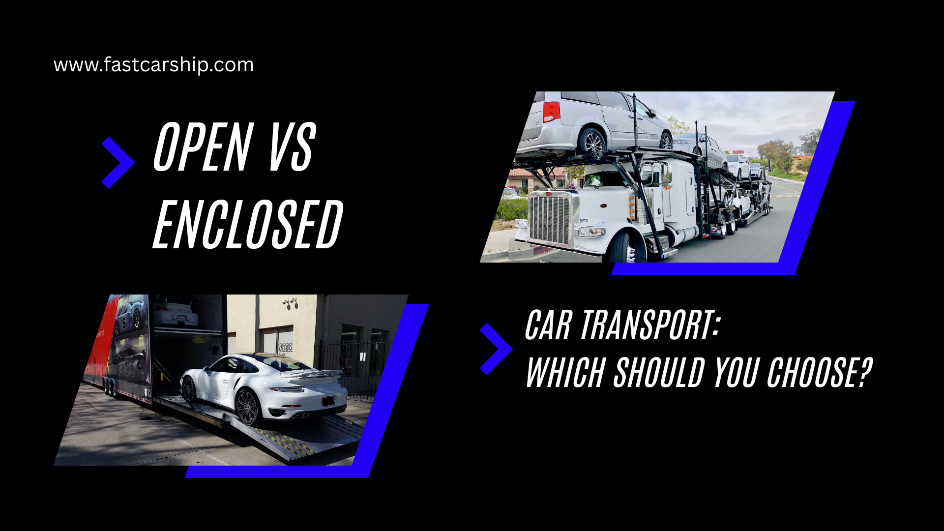 Open vs Enclosed Car Transport: Which Should You Choose?