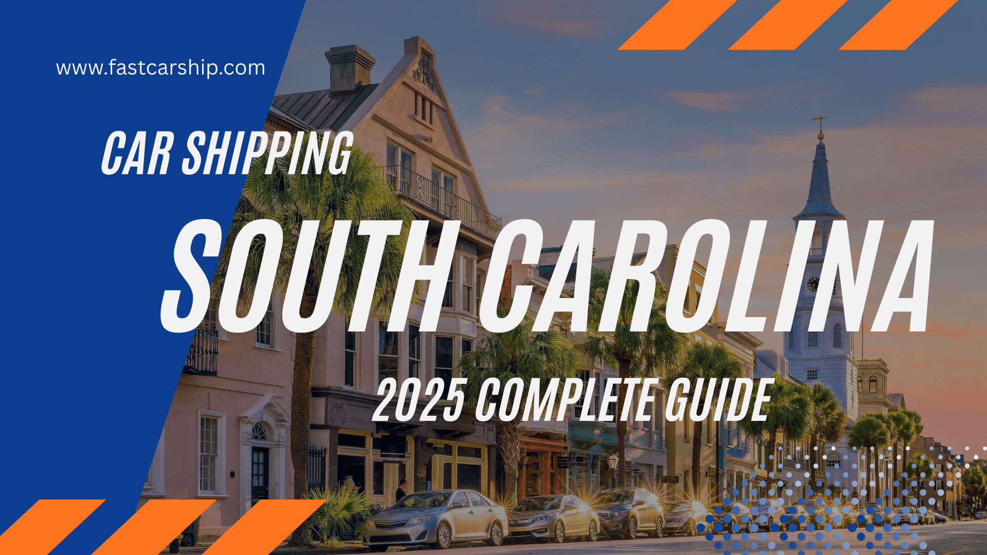Car Shipping Services in South Carolina: 2025 Complete Guide