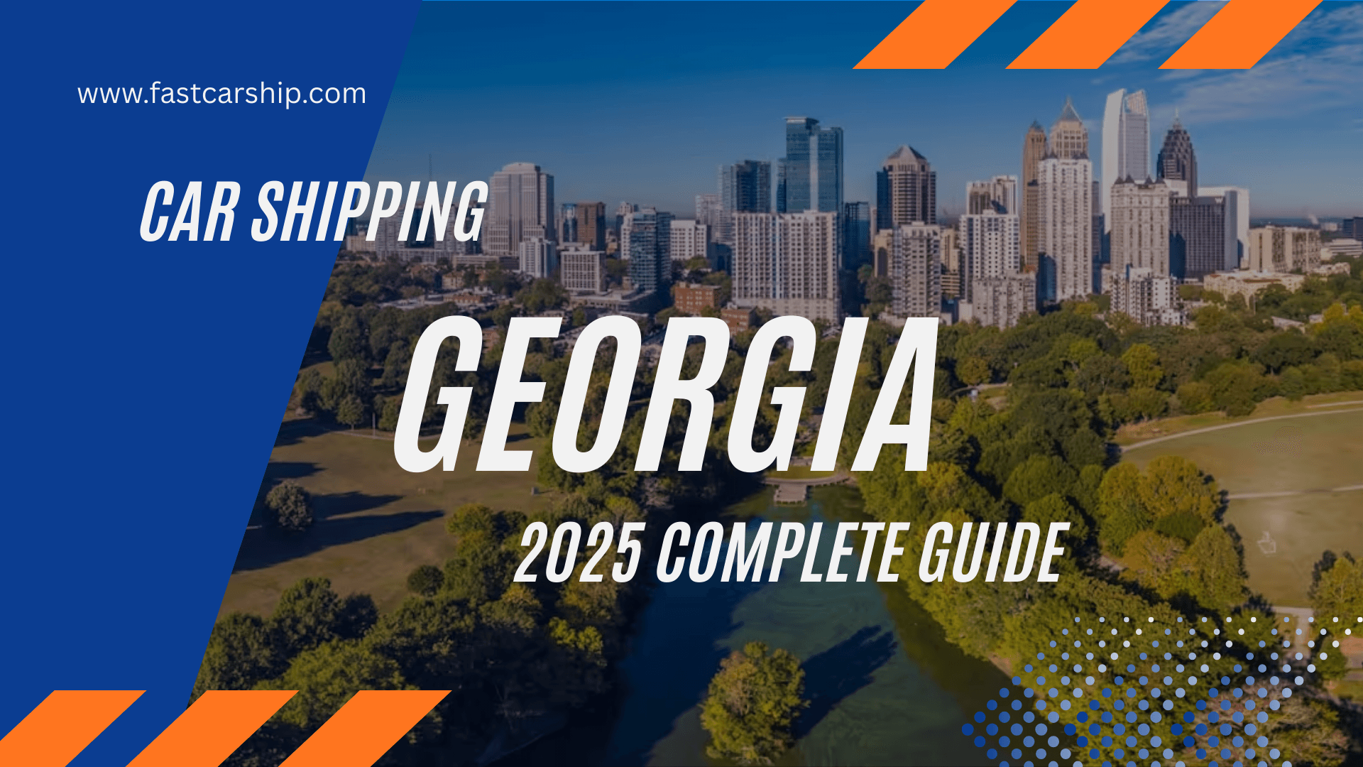 Car Shipping Georgia: 2025 Complete Guide
