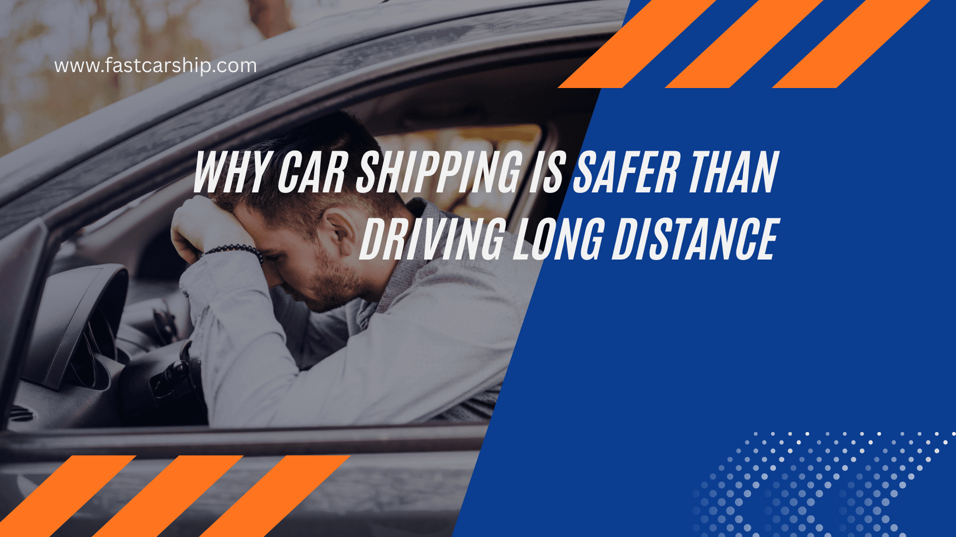 Why Car Shipping Is Safer Than Driving Long Distance