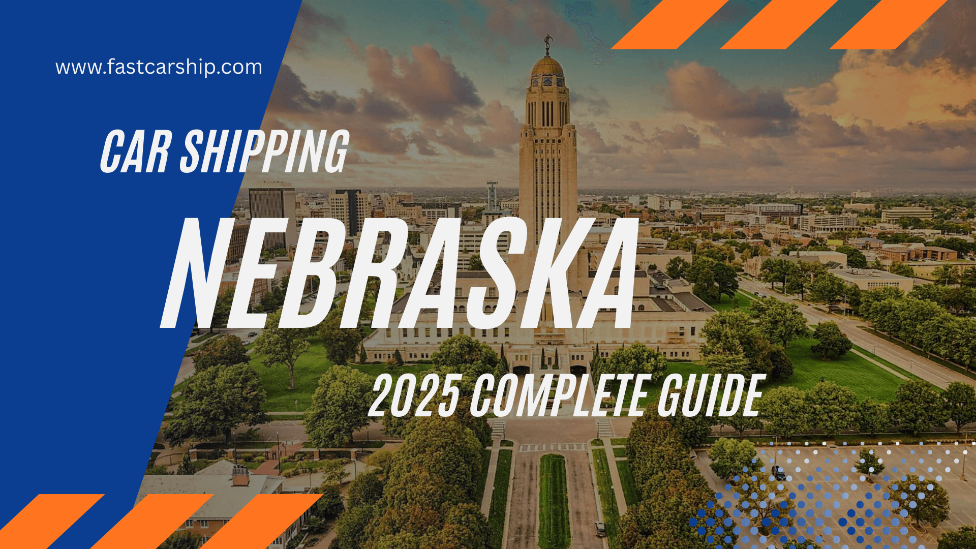 Car Shipping Nebraska: 2025 Complete Guide