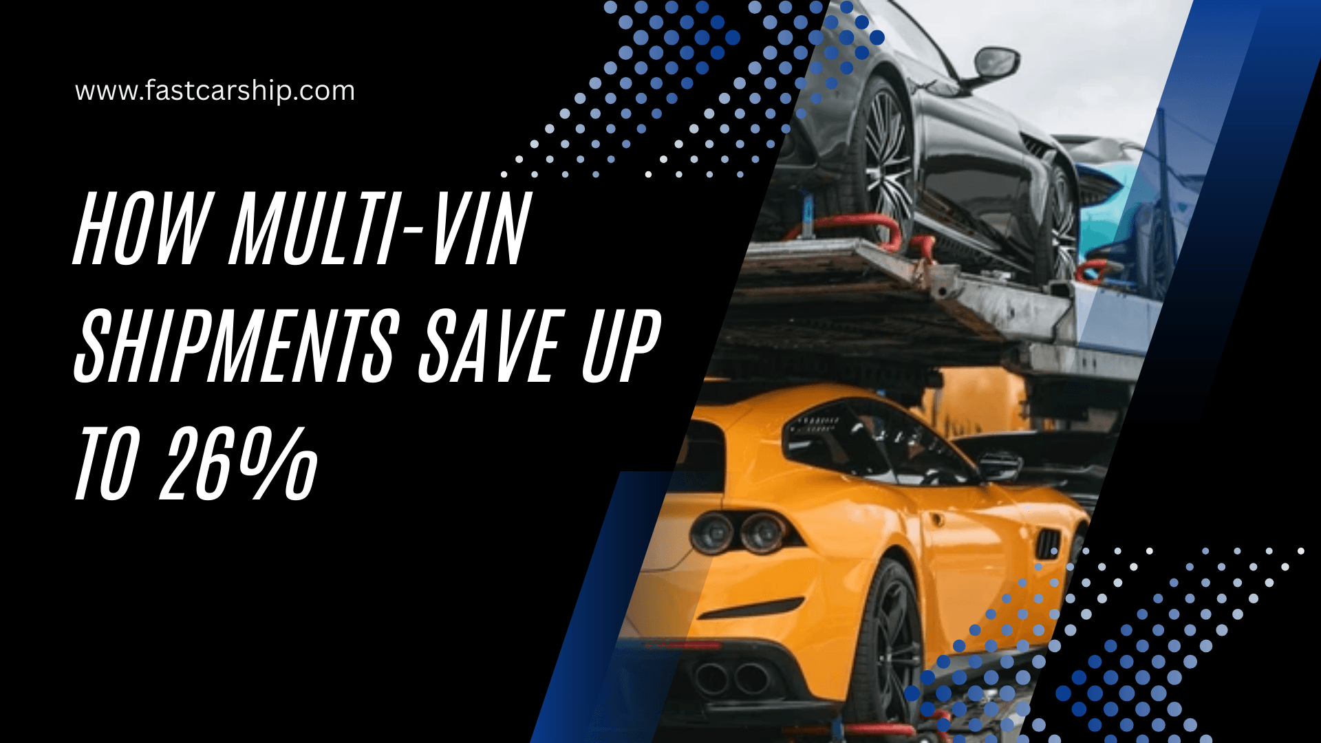 Car Shipping Costs 2025: How Multi-VIN Shipments Save Up to 26%