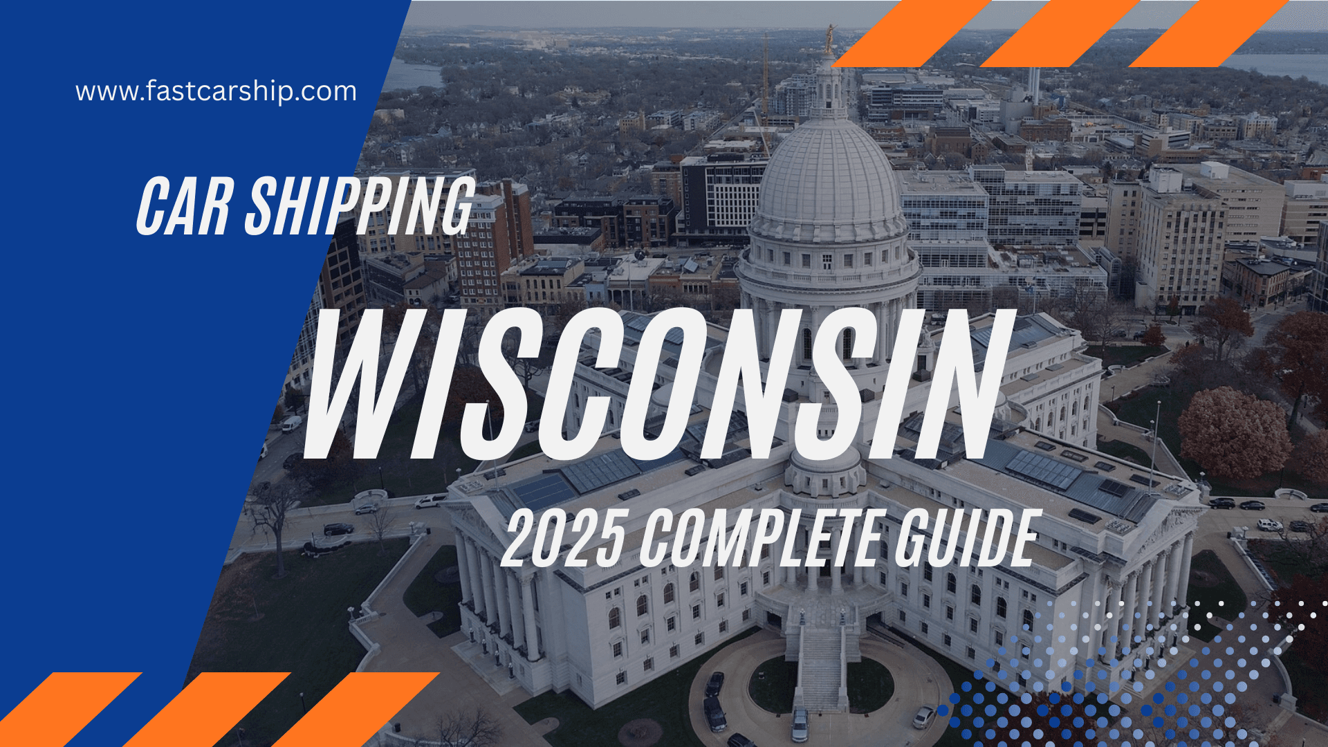 Car Shipping Wisconsin: 2025 Complete Guide