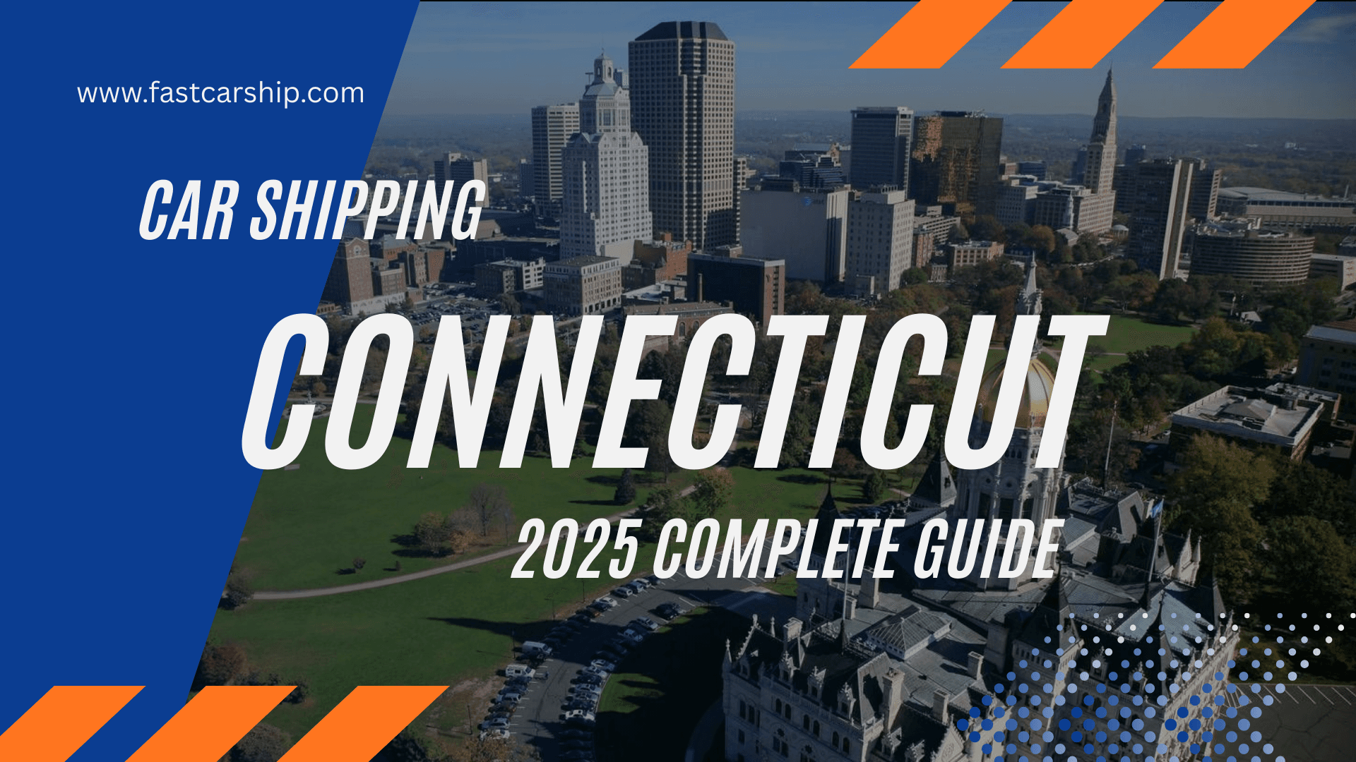 Car Shipping Connecticut: 2025 Complete Guide