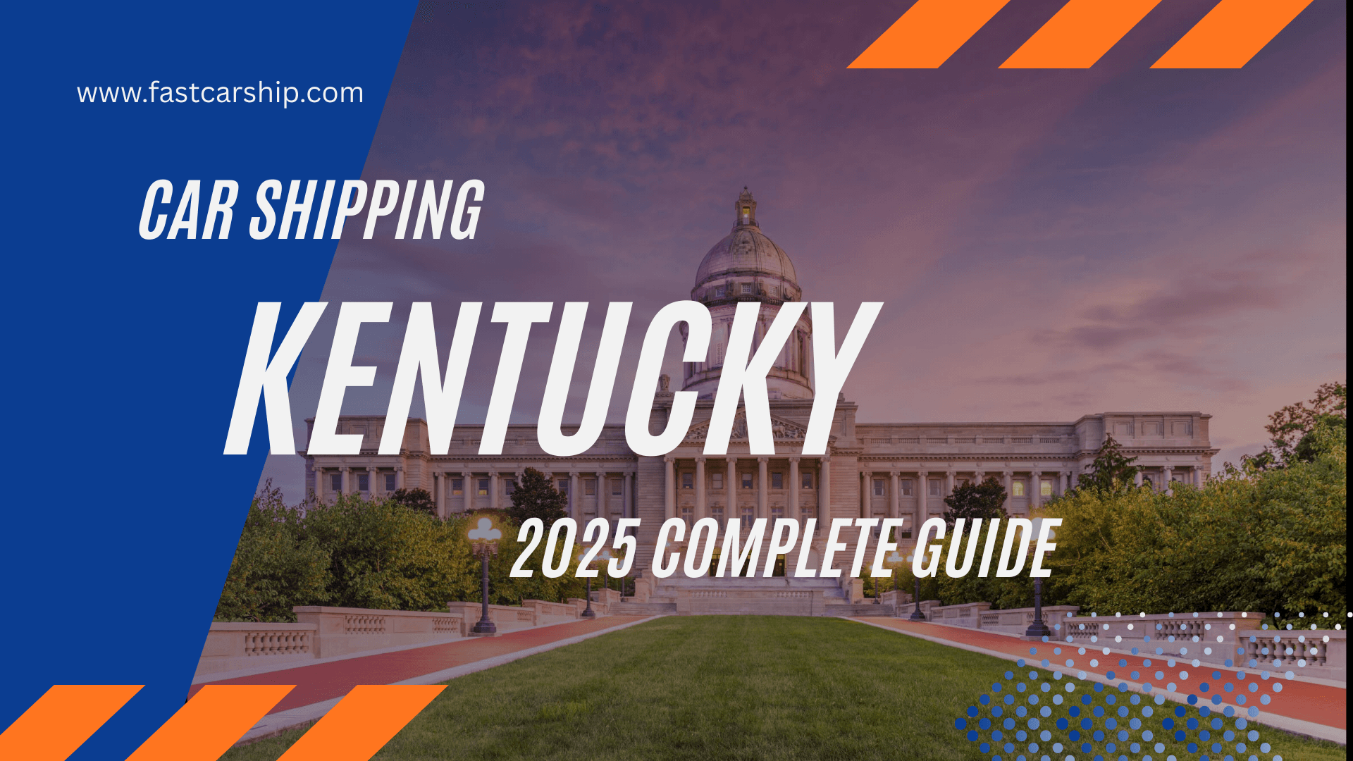Car Shipping Kentucky: 2025 Complete Guide